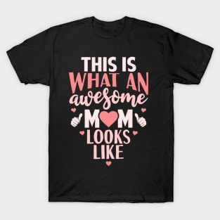 Awesome Mom Gift T-Shirt